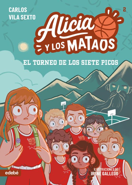 Alicia Y Los Mataos 2. El Torneo De Los Siete Picos