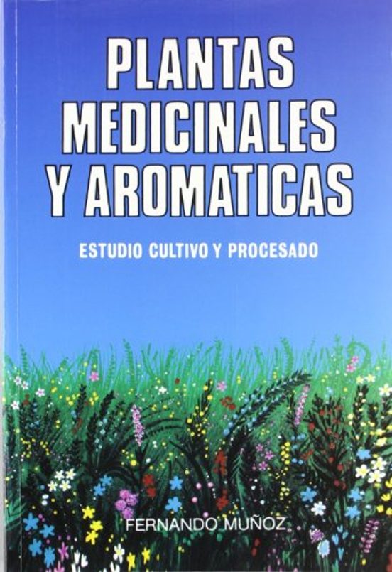 Plantas Medicinales Y Aromáticas