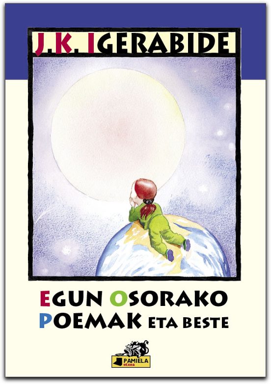 Egun Osorako Poemak Eta Beste