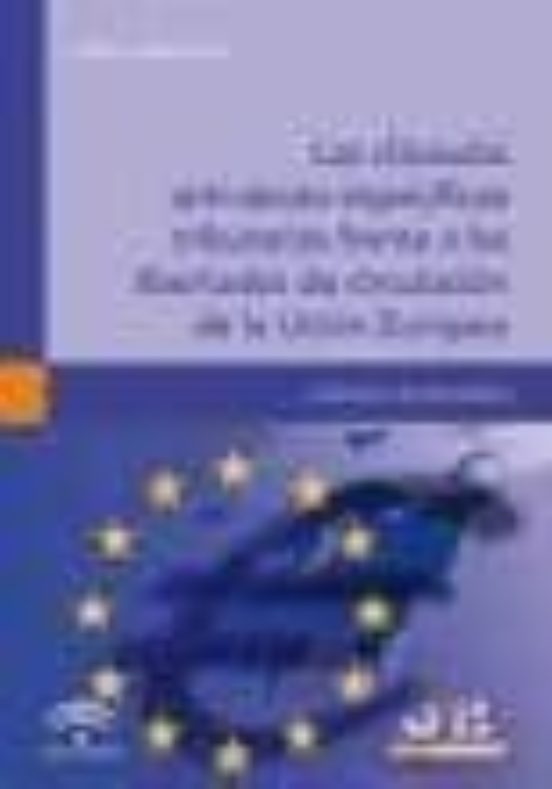 Las Cláusulas Anti-abuso Específicas Tributarias Frente A Las Libertades De Circulación De La Unión Europea