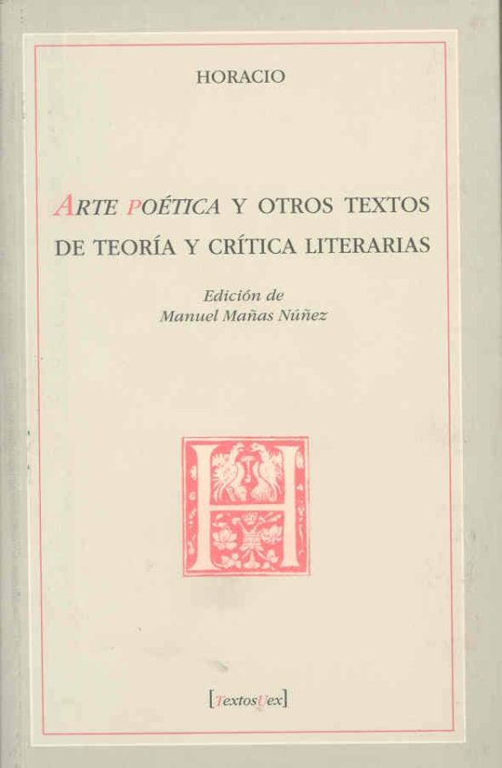 Arte Poetica Y Otros Textos De Teoria Y Critica Literarias