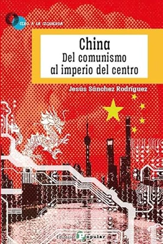 China. Del Comunismo Al Imperio Del Centro