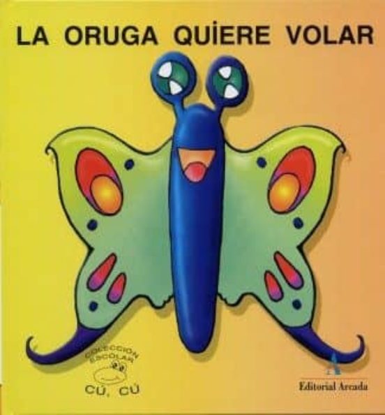 Nº 5 la Oruga Quiere Volar