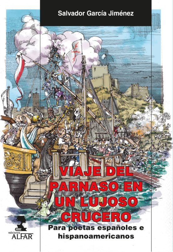 Viaje Del Parnaso En Un Lujoso Crucero: Para Poetas Españoles E Hispan
