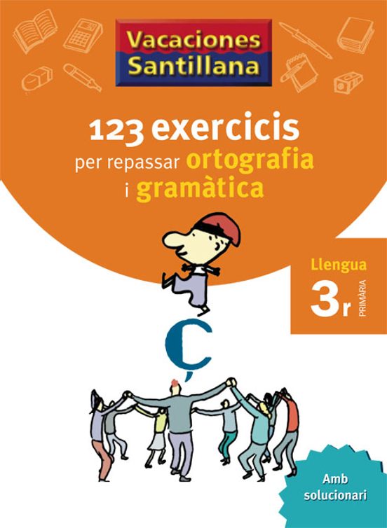 Vacances Ortografia I Gramatica 3º Educacion Primaria