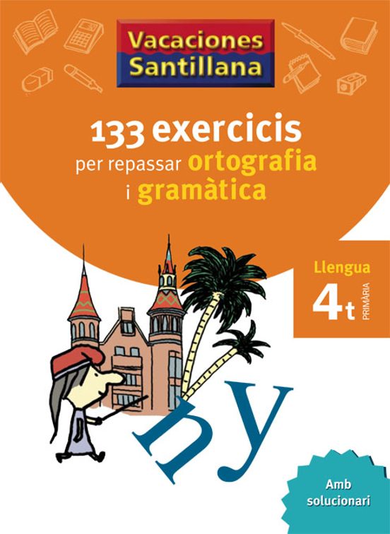 Vacances Ortografia I Gramatica 4º