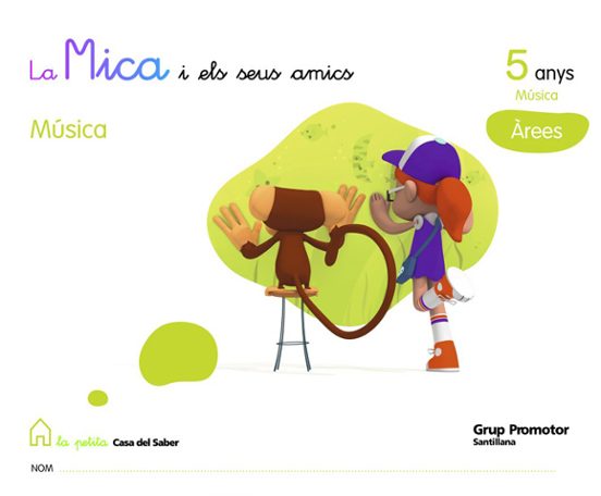 La Mica I Els Seus Amics Àrea De Música 5 Anys