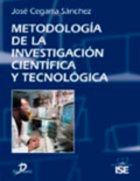 Metodología De La Investigación Científica Y Técnológica