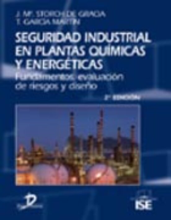 Seguridad Industrial En Plantas Químicas Y Energéticas