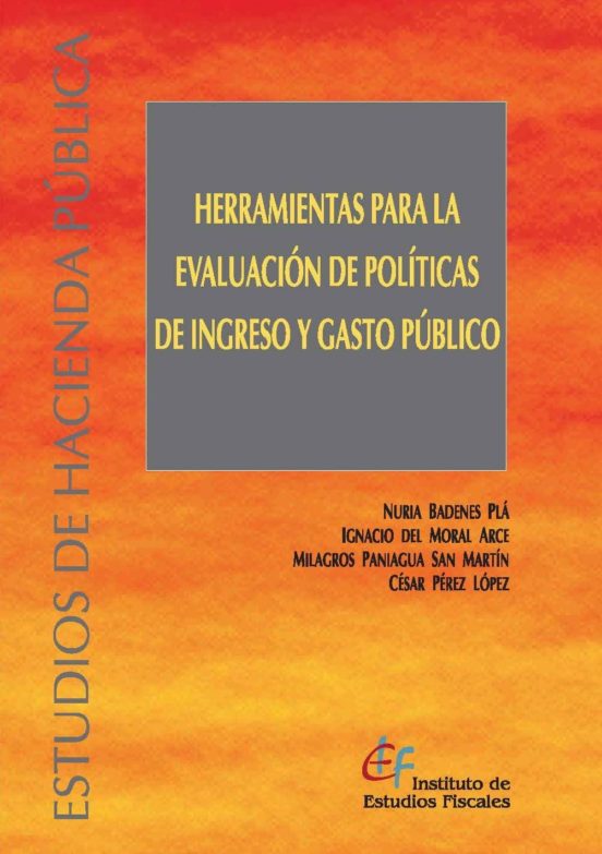 Herramientas Para La Evaluacion De Politicas De Ingreso Y Gastos Publi