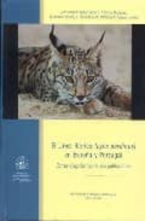 El Lince Iberico En España Y Portugal: Censo-diag Nost