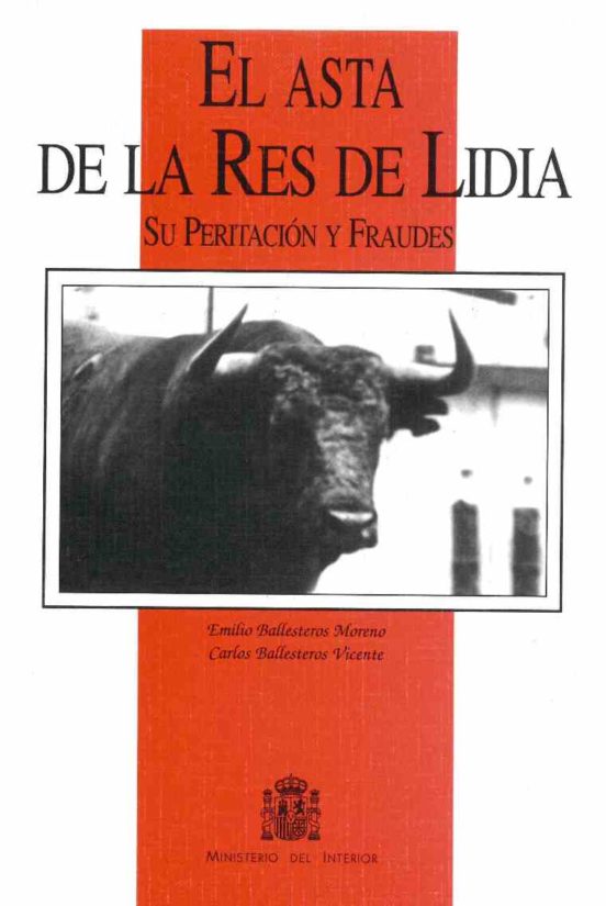 El Asta De La Res De Lidia Su Peritacion Y Fraudes