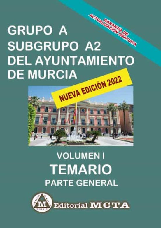 Grupo A Subgrupo A2 Del Ayuntamiento De Murcia Volumen I