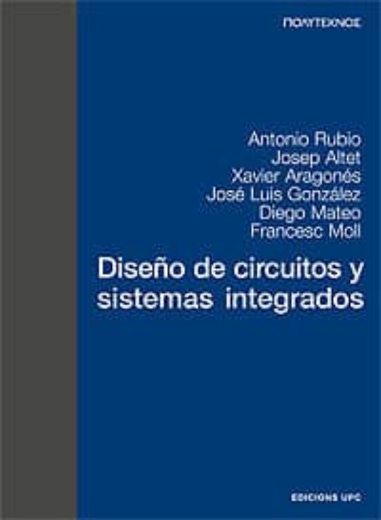 Diseño De Circuitos Y Sistemas Integrados
