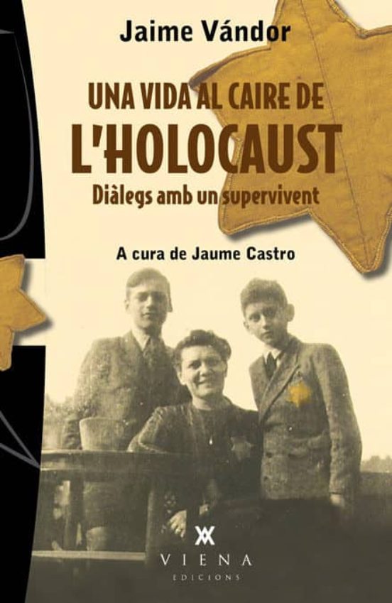 Una Vida Al Caire De L'Holocaust