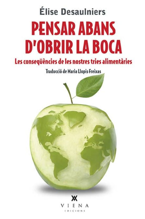 Pensar Abans Dobrir La Boca: Les Consequencies De Les Nostres Tries Al