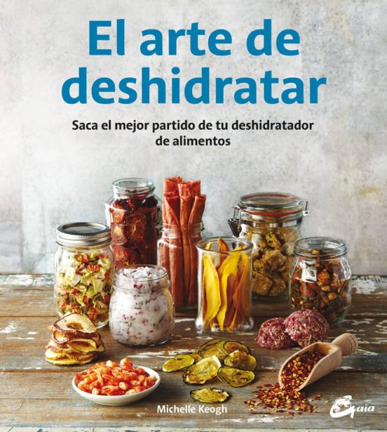El Arte De Deshidratar