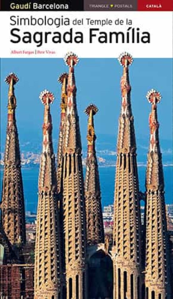 Simbologia Del Temple De La Sagrada Família