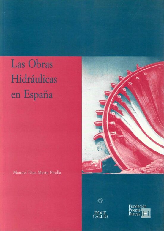 Obras Hidraulicas En España