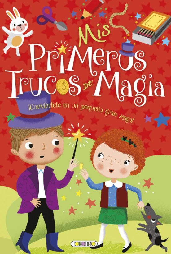 Mis Primeras Aficiones: Mis Primeros Trucos de Magia