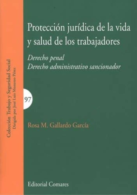 Protección Jurídica De La Vida Y Salud De Los Trabajadores