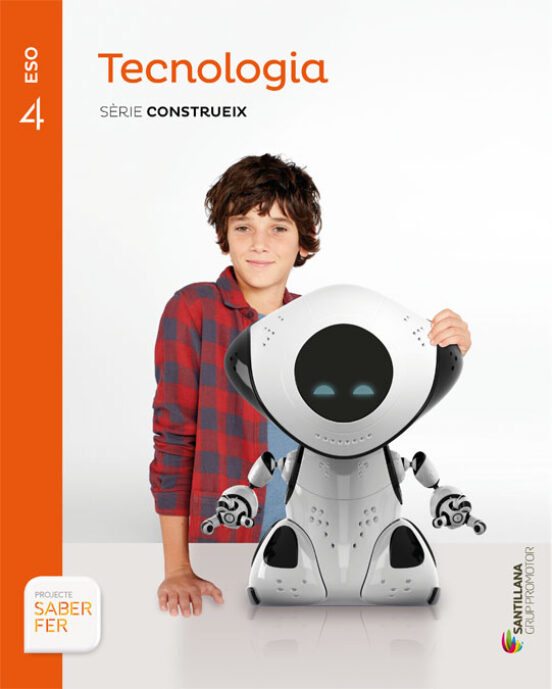 Tecnologia 4º ESO Serie Construeix Saber Hacer Ed 2016