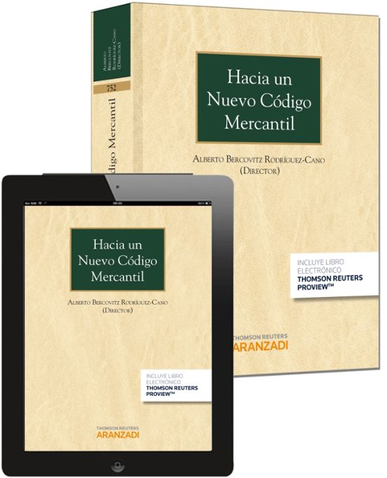 Hacia Un Nuevo Código Mercantil