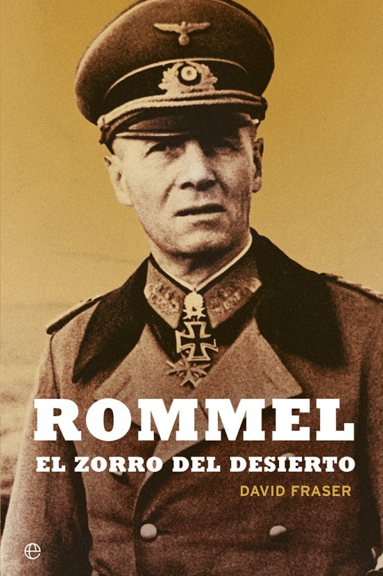 Rommel: El Zorro del Desierto