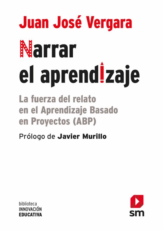 Narrar El Aprendizaje: La Fuerza Del Relato En El Aprendizaje Basado E