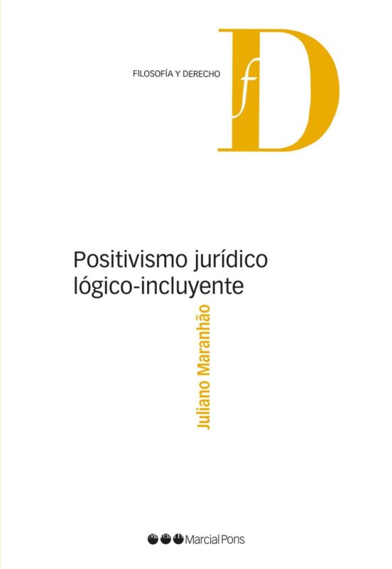 Positivismo Jurídico Lógico-incluyente