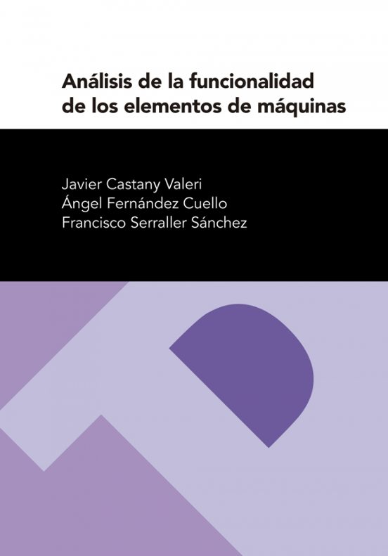 Análisis De La Funcionalidad De Los Elementos De Máquinas
