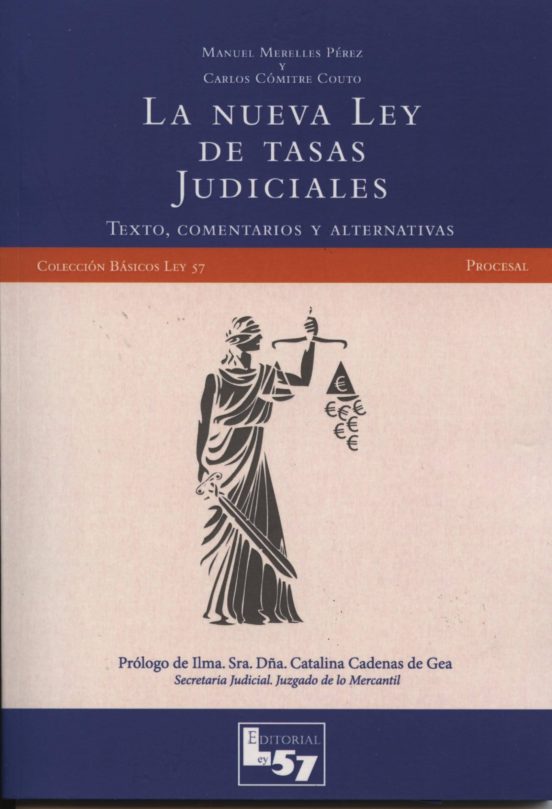 La Nueva Ley De Tasas Judiciales