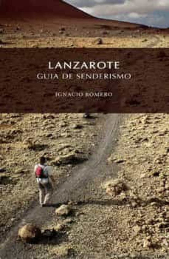 Lanzarote. Guía De Senderismo
