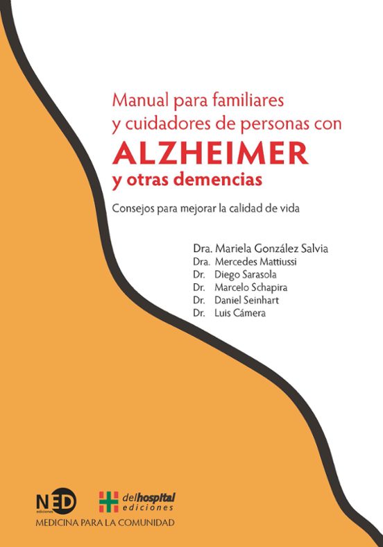 Manual Para Familiares Y Cuidadores De Personas Con Alzeimer Y Ot Ras