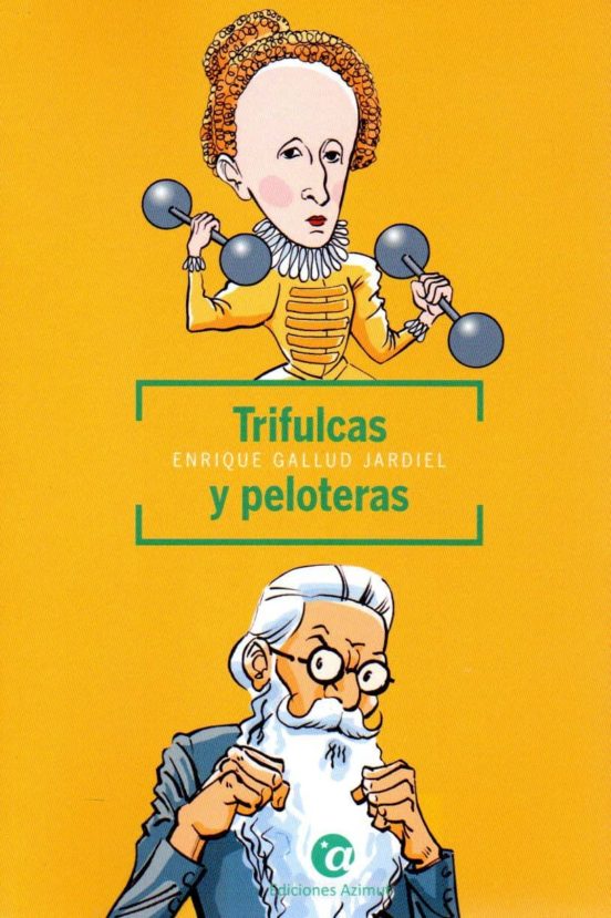 Trifulcas Y Peloteras