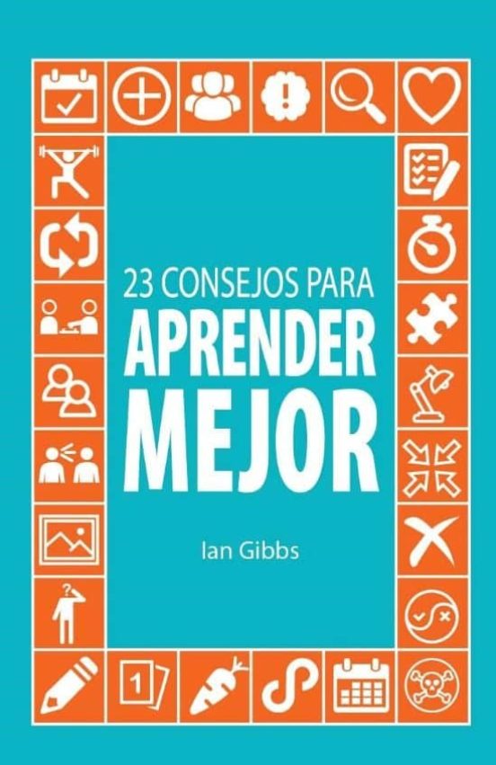 23 Consejos Para Aprender Mejor: Para Que Puedes Pasar Menos Tiempo Es