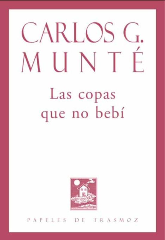 Las Copas Que No Bebí