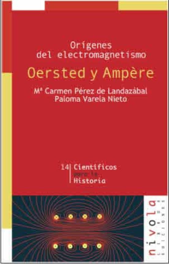 Origenes Del Electromagnetismo Oersted Y Ampere