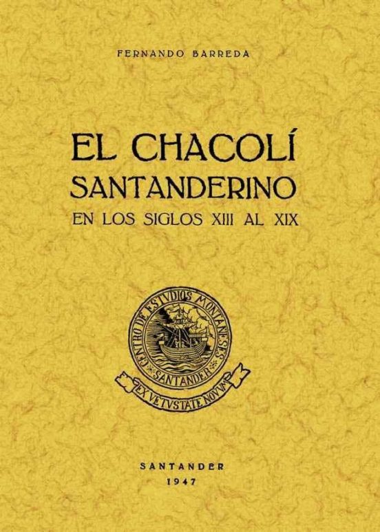 El Chacoli Santanderino En Los Siglos Xiii Al Xix
