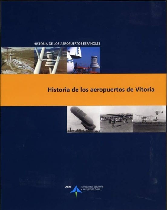 Historia De Los Aeropuetos De Vitoria