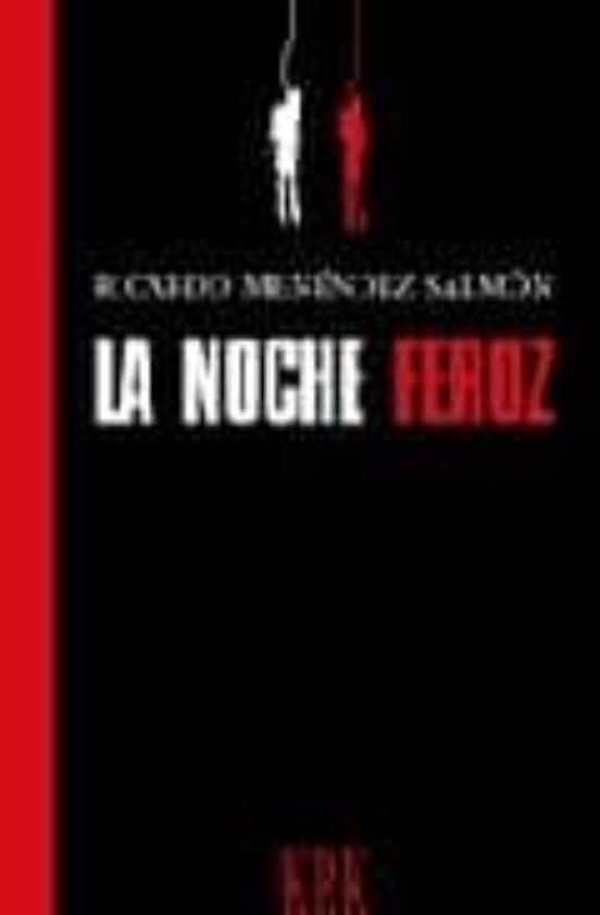 La Noche Feroz