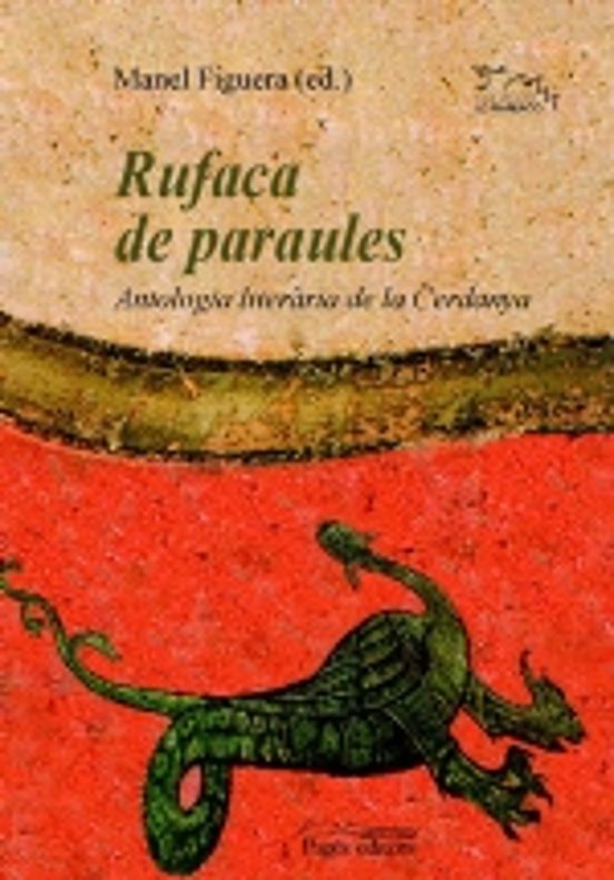 Rufaca De Paraules: Antologia Literaria De La Cerdanya