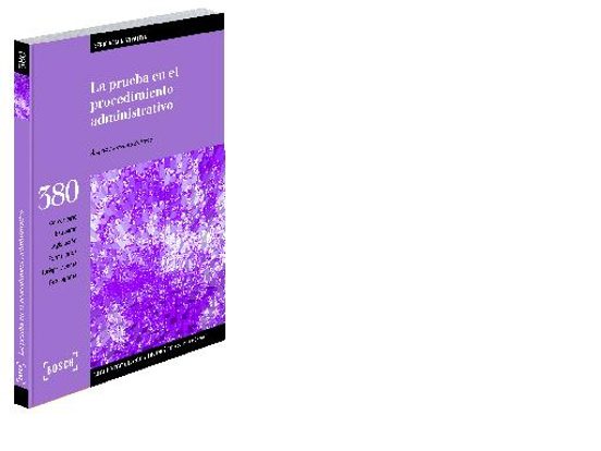 La Prueba En El Procedimiento Administrativo