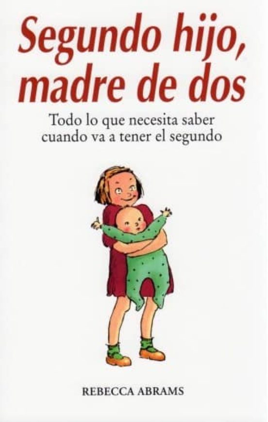 Segundo Hijo Madre De Dos