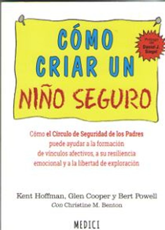 Como Criar Un Niño Seguro