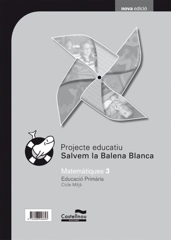 Gd Matemàtiques 3º Educacion Primaria. Projecte Sbb Primaria Catala