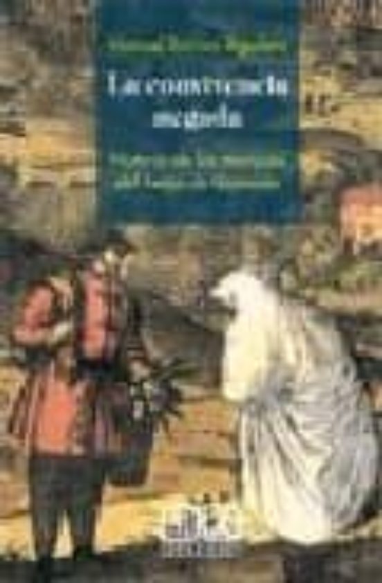 La Convivencia Negada: Historia de los Moriscos del Reino de Gran Ada