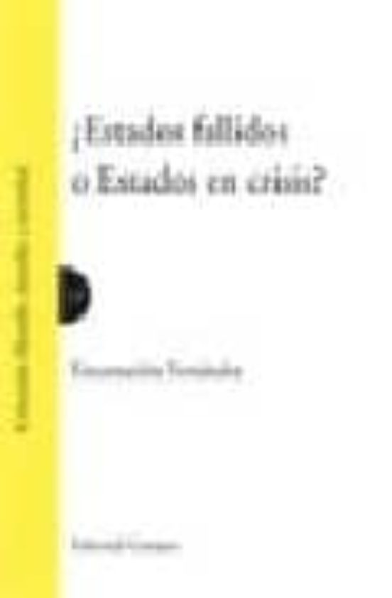 Estados Fallidos O Estados En Crisis