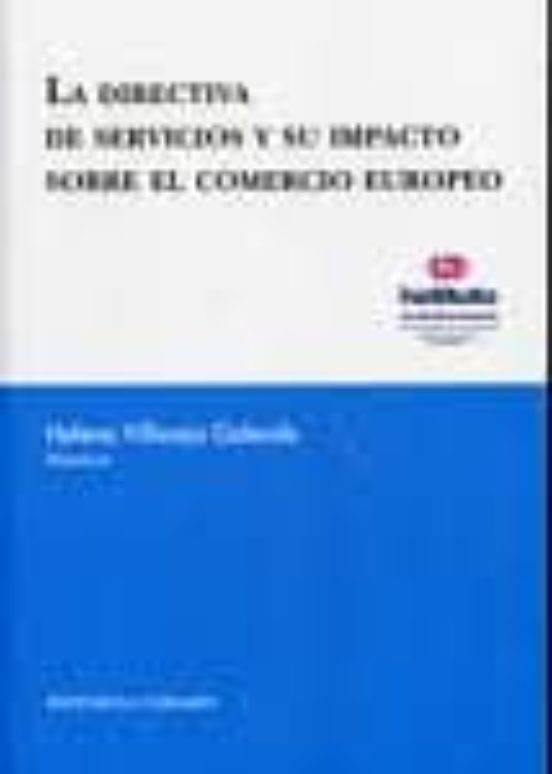 Directiva De Servicios Y Su Impacto Sobre El Comercio Europeo