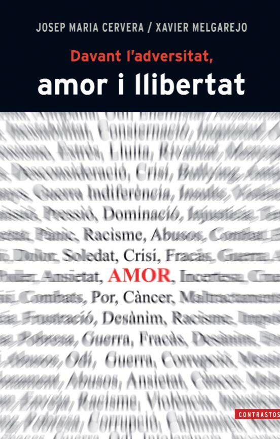 Davant L Adversitat Amor I Llibertat
